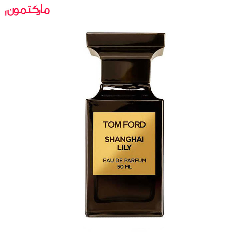 عطر ادکلن تام فورد شانگهای لیلی  Tom Ford Shanghai Lily حجم 50 میل